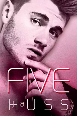 Five by J.A. Huss