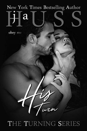 His Turn by J.A. Huss