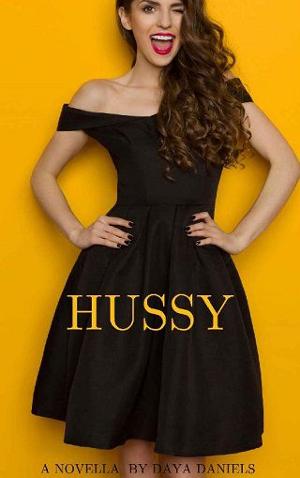 Hussy by Daya Daniels