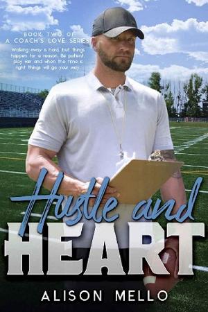 Hustle and Heart by Alison Mello