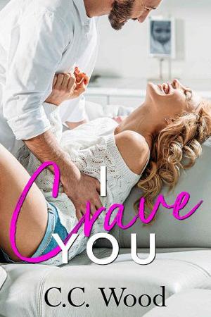 I Crave You by C.C. Wood
