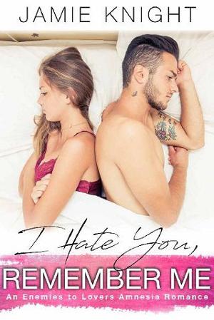 I Hate You, Remember Me by Jamie Knight