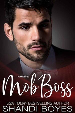 I Married a Mob Boss by Shandi Boyes