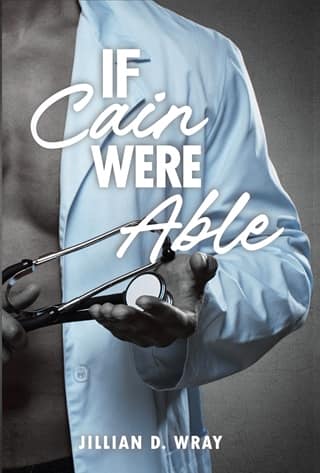 If Cain Were Able by Jillian D. Wray