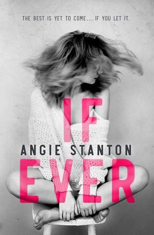 If Ever by Angie Stanton