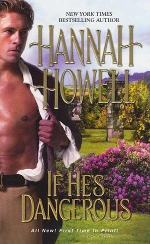 If He’s Dangerous by Hannah Howell