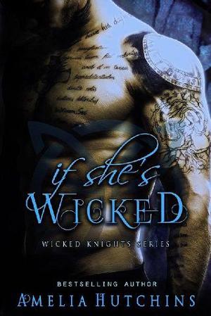 If She’s Wicked by Amelia Hutchins