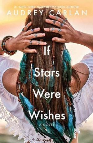 If Stars Were Wishes by Audrey Carlan