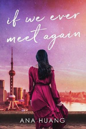 If We Ever Meet Again by Ana Huang