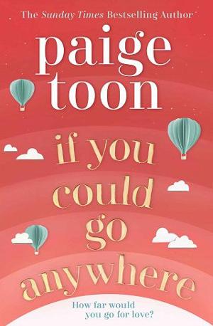 If You Could Go Anywhere by Paige Toon