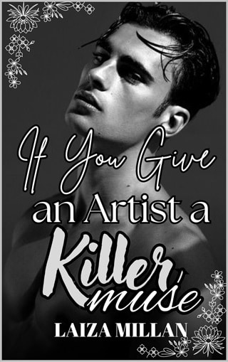 If You Give an Artist a Killer Muse by Laiza Millan