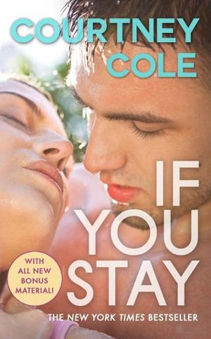If You Stay by Courtney Cole