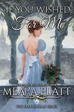 If You Wished for Me by Meara Platt