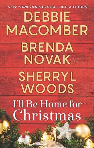 I’ll Be Home for Christmas by Debbie Macomber et al