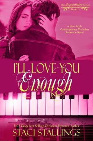 I’ll Love You Enough by Staci Stallings