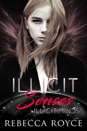Illicit Senses by Rebecca Royce