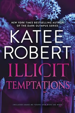 Illicit Temptations: The Make Me Series, Vol. 1 by Katee Robert