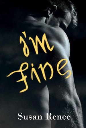 I’m Fine by Susan Renee