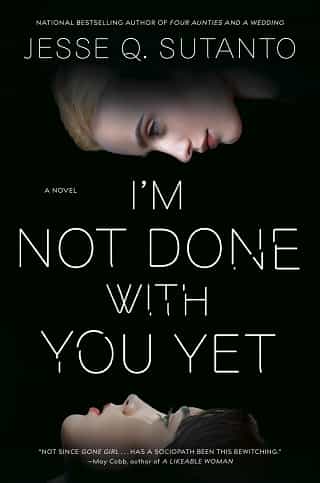 I’m Not Done with You Yet by Jesse Q. Sutanto