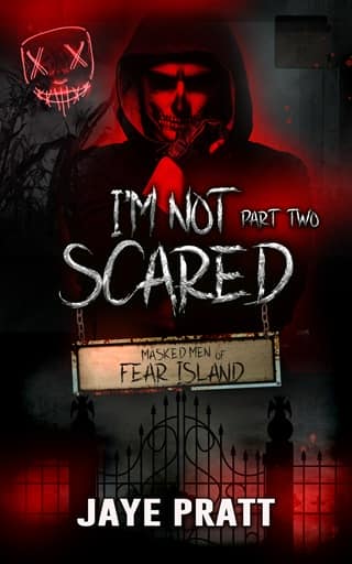 I’m Not Scared, Part Two by Jaye Pratt