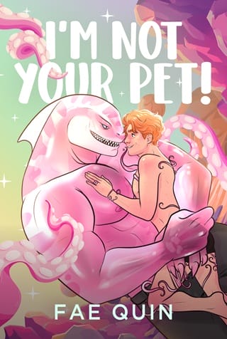 I’m Not Your Pet by Fae Quin