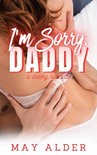 I’m Sorry, Daddy by May Alder