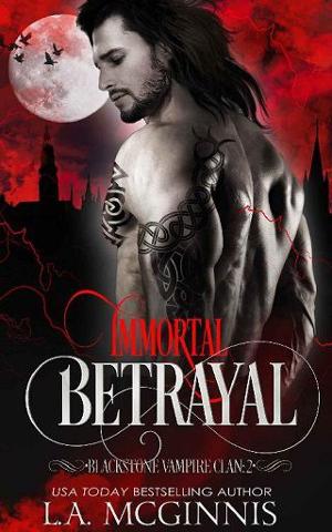 Immortal Betrayal by L.A. McGinnis