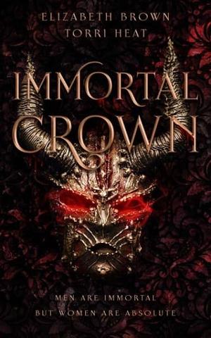 Immortal Crown by Elizabeth Brown