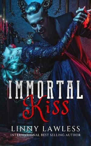 Immortal Kiss by Linny Lawless