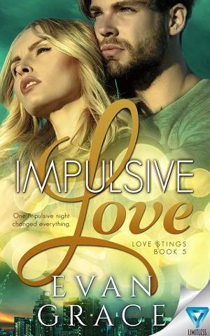 Impulsive Love by Evan Grace