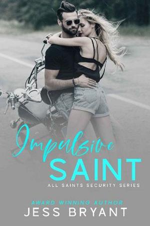 Impulsive Saint by Jess Bryant