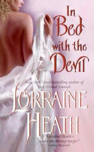 In Bed with the Devil by Lorraine Heath