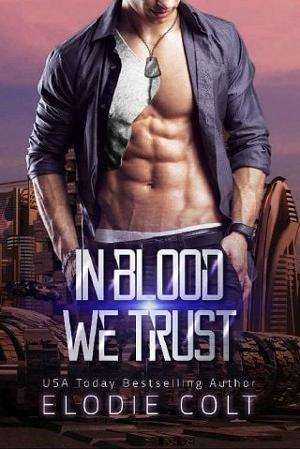 In Blood We Trust by Elodie Colt