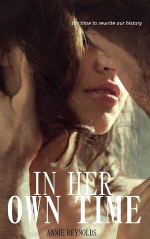 In Her Own Time by Annie Reynolds