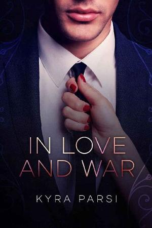 In Love and War by Kyra Parsi