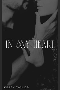 In My Heart by Kerry Taylor