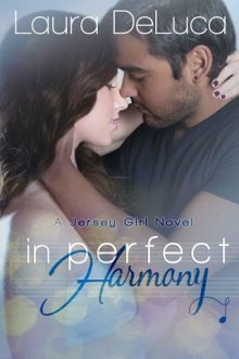 In Perfect Harmony by Laura DeLuca