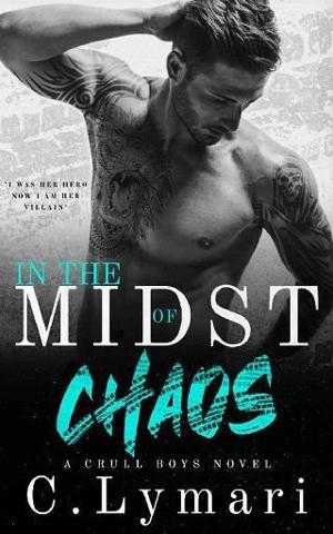 In the Midst of Chaos by C. Lymari