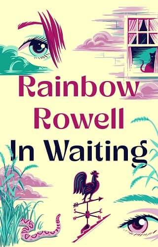In Waiting by Rainbow Rowell