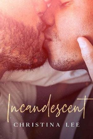 Incandescent by Christina Lee