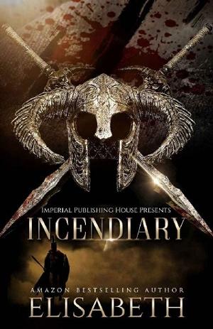 Incendiary by Elisabeth