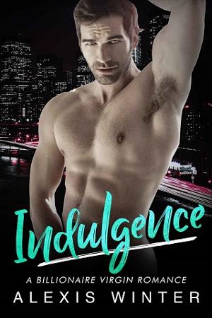 Indulgence by Alexis Winter