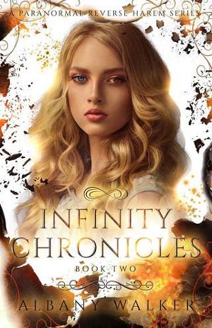 Infinity Chronicles #2 by Albany Walker