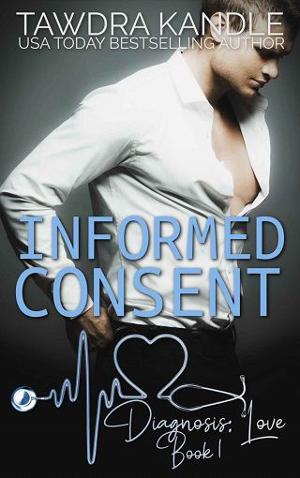 Informed Consent by Tawdra Kandle