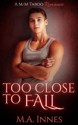 Too Close To Fall by M.A. Innes