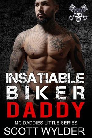 Insatiable Biker Daddy by Scott Wylder