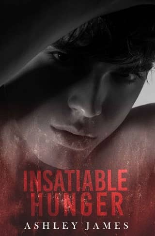 Insatiable Hunger by Ashley James