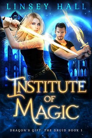 Institute of Magic by Linsey Hall