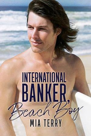 International Banker, Beach Boy by Mia Terry