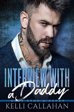 Interview with a Daddy by Kelli Callahan